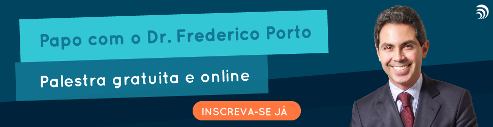 Papo com o Dr. Frederico Porto